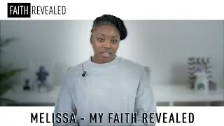 Melissa - Faith Revealed
