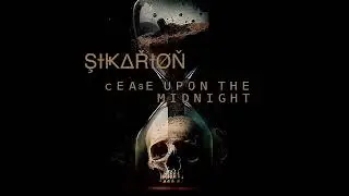 Sikarion - Cease Upon The Midnight 2025 full album