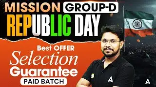 MISSION GROUP-D REPUBLIC DAY Best OFFER Selection Guarantee PAID BATCH | BY VEERENDRA SIR