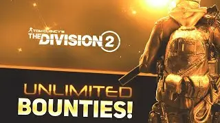 The Division 2 - Unlimited Bounty Exploit Farm! | How To Get Insane Amount of High End Gear!