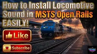 How to install Sound in MSTS | OPEN RAILS | 2025 New Method for Payware locomotive