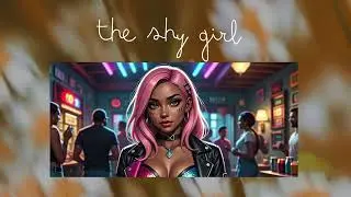 the shy girl