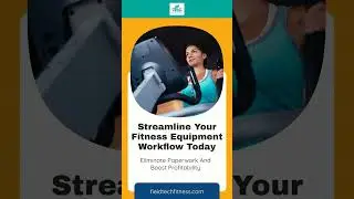 Streamline Your Fitness Equipment Workflow Today