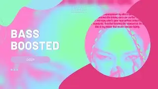[BASS BOOSTED] HYO (효연) - DEEP