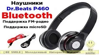 Видеообзор на беспроводные Bluetooth Наушники P460