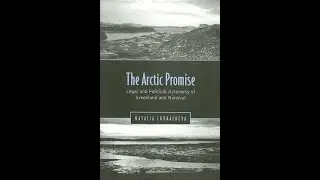 The Arctic promise  legal and political autonomy of Greenland  Loukacheva, Natalia