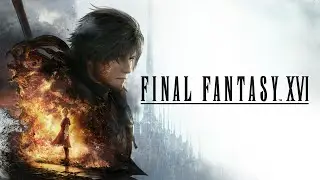 Эпично ⚔️ Final Fantasy XVI ⚔️ #5серия