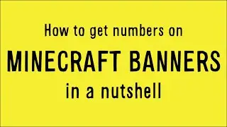 How to get numbers on Minecraft banners In a Nutshell