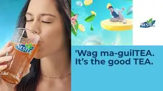 Ang gaan with NESTEA!