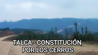 Talca - Constitución por los cerros