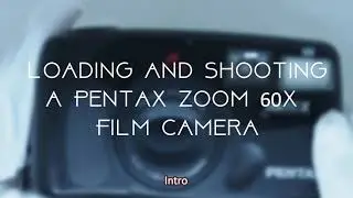 How to Load and Unload Film on Pentax Zoom 60x || How to Use Video