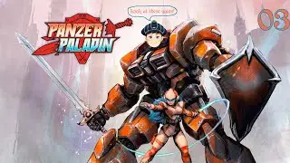 [Panzer Paladin] What's a Panzer Paladin? [03]