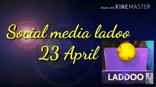 Loco Social Media Ladoo 23 April Night 10 Pm