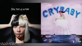 Sia vs. Melanie Martinez - Cheap Soap (Mixed Mashup)
