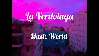 La Verdolaga (Moti) LYRİCS