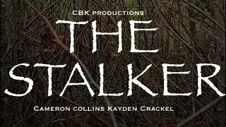 The Stalker Teaser 2025-CBK productions