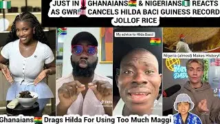JUST IN‼️GHANAIANS🇬🇭 & NIGERIANS🇳🇬 REACTS AS GWR🇺🇸 AWARDS HILDA BACI GUINESS RECORD JOLLOF RICE