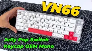 Đ&aacute;nh gi&aacute; VN66: K&Egrave;O THƠM chỉ hơn 1 triệu, 3 mode, gasket, c&oacute; n&uacute;m...