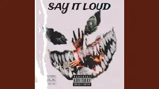 Say It Loud