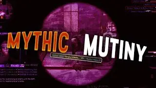 MYTHIC MUTINY - Stream Highlights #158