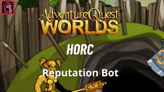 Horc Reputation AQW BOT - ||| GRIMLITE REV
