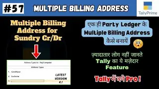 #57 Tally Prime: How to create Multiple Billing Addresses of same Party Ledger in Tally Prime? | CTA