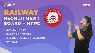 🔥 RRB NTPC 2024: Complete Guide | Exam Summary, Selection Process & Syllabus 🔥