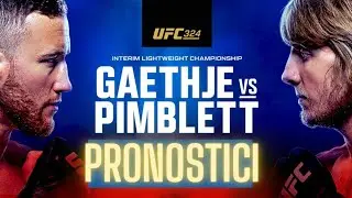 UFC 324 PRONOSTICI! GAETHJE vs PIMBLETT 