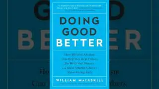 Doing Good Better - Summary 