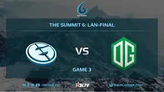 Evil Geniuses vs OG, Game 3, The Summit 6, LAN-Final