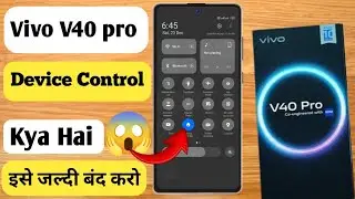 vivo v40 pro device control off, vivo v40 pro device control, vivo v40 pro device control off