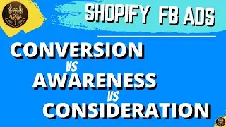 What is the Difference Between: Awareness vs Consideration vs Conversion Facebook Ads
