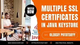 Multiple SSL Certificates in a Single Java KeyStore: Best Practices and Server Behavior