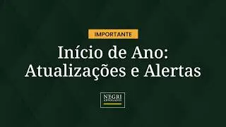 In&iacute;cio de Ano: Atualiza&ccedil;&otilde;es e Alertas