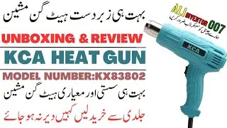 KCA Italy Heat Gun Machine Unboxing | 2000 Watt | Powerfull Heat Gun Machin Review | 2023