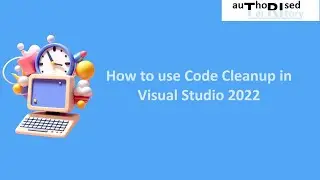 How to use Code Cleanup in Visual Studio 2022