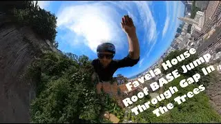 Favela House Roof BASE Jump Through A Gap In The Trees