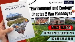 🔥Uttarakhand Environment & Ecology| 🔥Chapter-2 -Van Panchayat Explained |#ukpcs2025