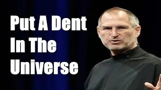 Put A Dent In The Universe: The Incredible Steve Jobs Story