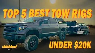Top 5 Best Tow Rigs Under $20K