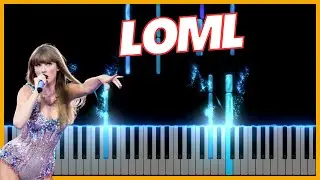 Loml Taylor Swift Piano Tutorial
