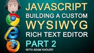 How to Build a JavaScript WYSIWYG Rich Text HTML Editor textarea Replacement for Web Site Part 2
