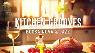 A Taste of Bossa: Elegant Rythms for your Kitchen & Dinner