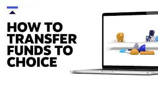 Как перевести средства в Choice