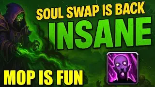 AFFLICTION IS OUT OF CONTROL IN MOP &ndash; WARLOCK SOUL SWAP IS SO BACK! - MOP HYPE - MOP CLASSIC