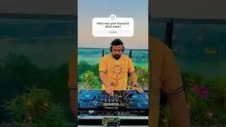 What was your favourite 2023 track? #shorts #djlife #2023