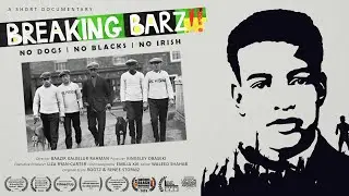 Breaking Barz | No Dogs - No Blacks - No Irish | Len Johnson | Documentary