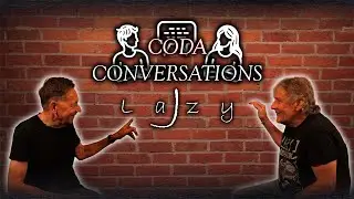 Coda Conversations | Making The World Sound Better With Lazy J