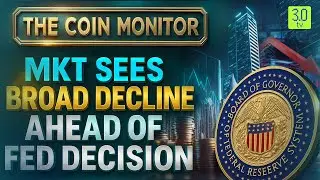 Рынок ожидает значительного спада в преддверии решения ФРС | The Coin Monitor | 3.0 TV
