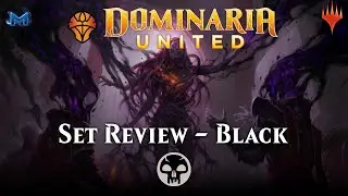 ⚫ Dominaria United Set Review - Black Limited & Constructed | DMU Magic the Gathering MTG Arena